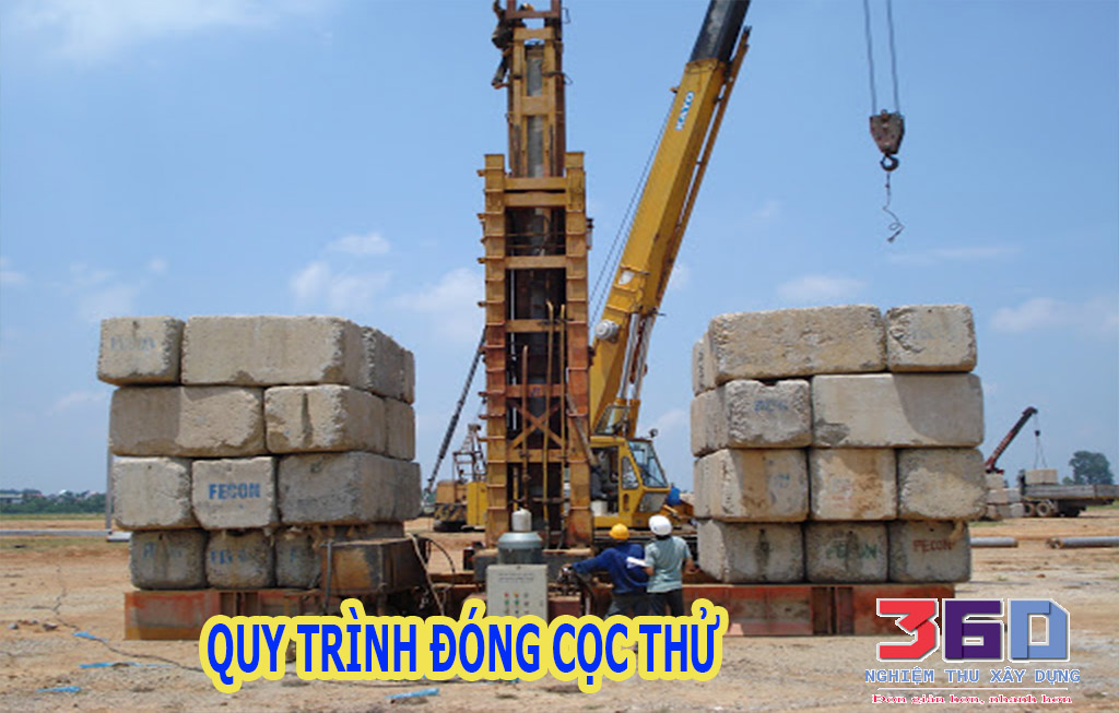 Quy trình đóng cọc thử đúng kỹ thuật