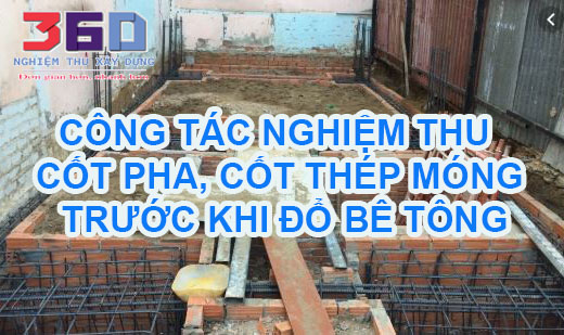 Quy trình kiểm tra, nghiệm thu cốt pha, cốt thép móng trước khi đổ bê tông
