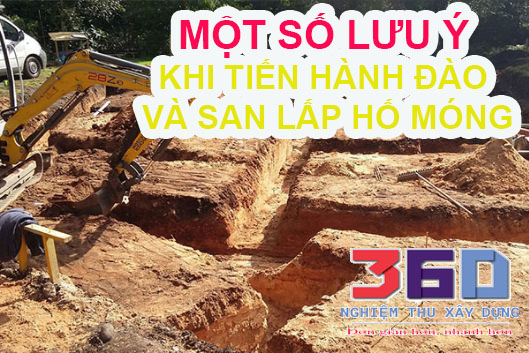 Một số lưu ý khi tiến hành đào và san lấp hố móng