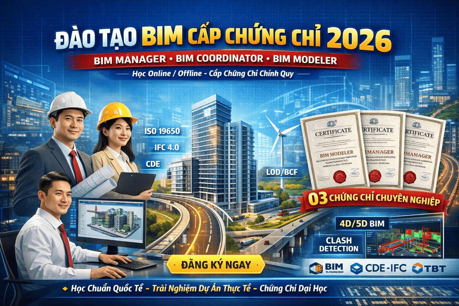 Đào Tạo BIM Cấp Chứng Chỉ 2026 | BIM Manager, Coordinator, Modeler - ĐH Xây Dựng & Thủy Lợi |BIM 360