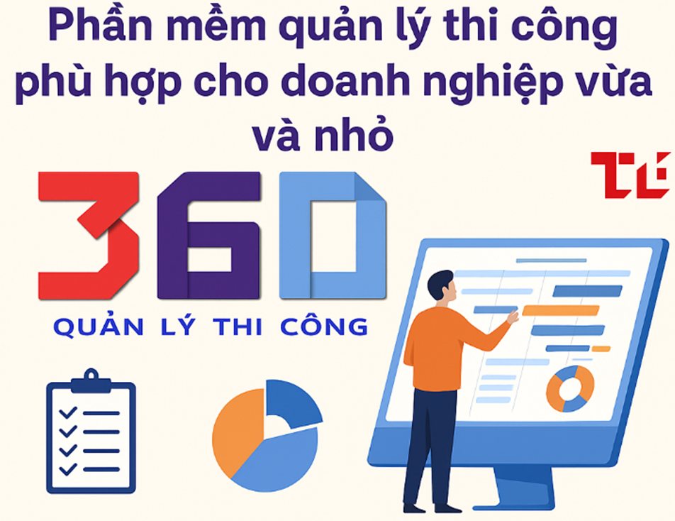 Phần mềm quản lý thi công nào phù hợp với nhà thầu vừa và nhỏ