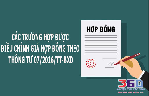 Các trường hợp được Điều chỉnh giá hợp đồng theo thông tư 07/2016/TT-BXD